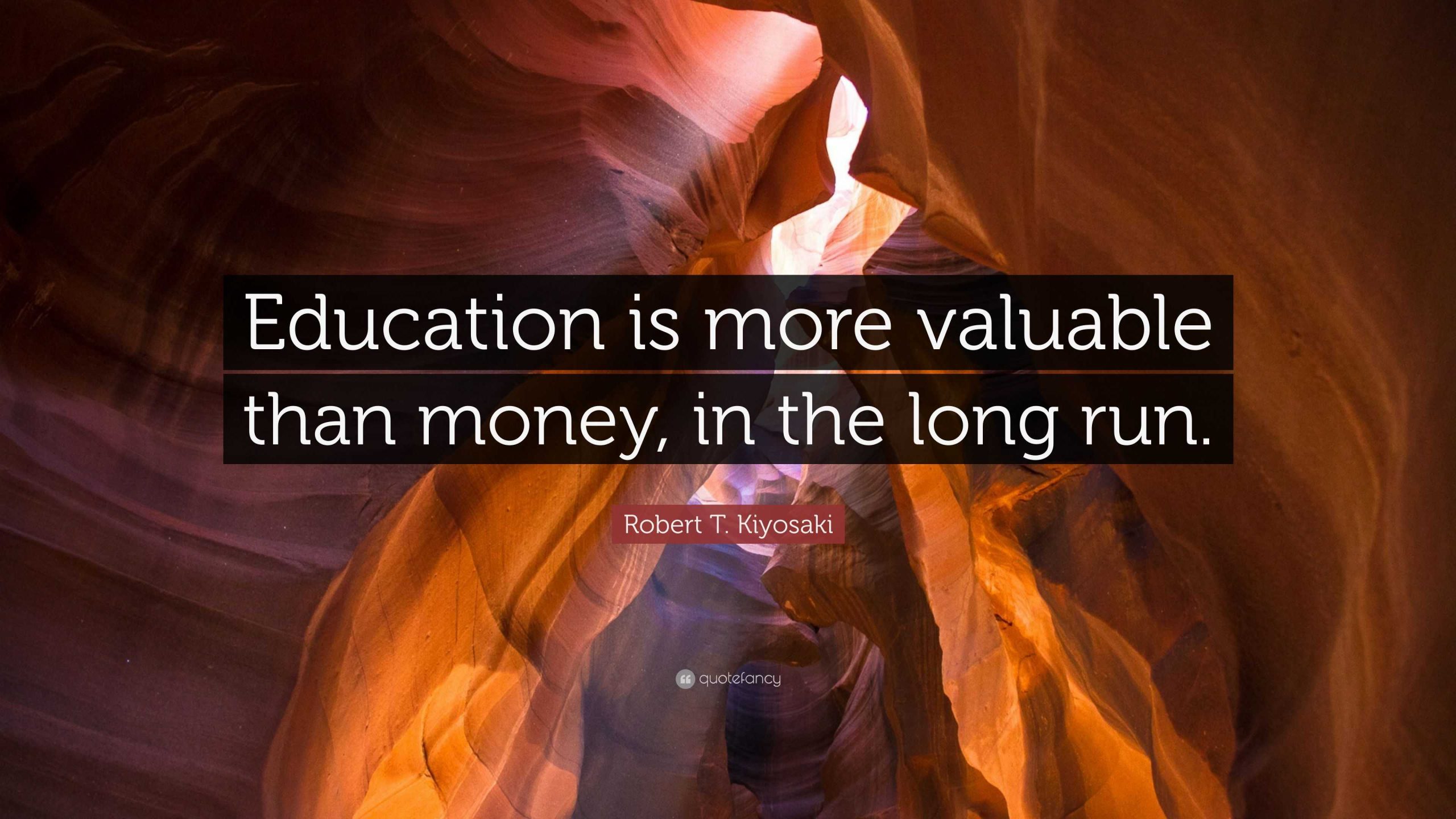 importance of education over money.