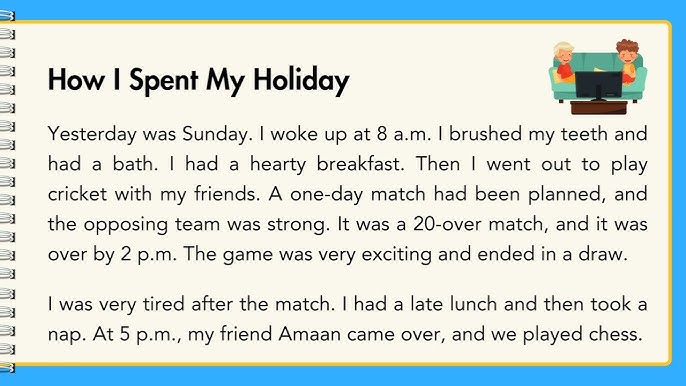 write an essay on how i spent my last holiday 450 words