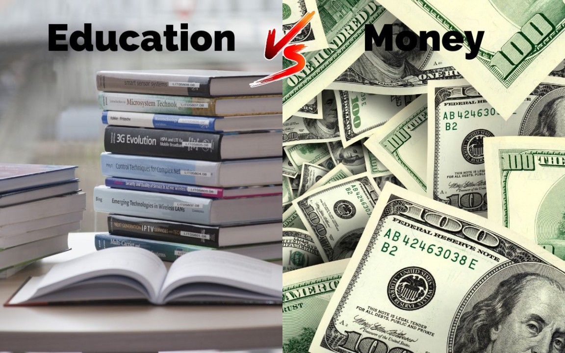 education is better than money
